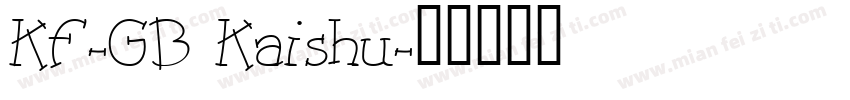 KF-GB Kaishu字体转换